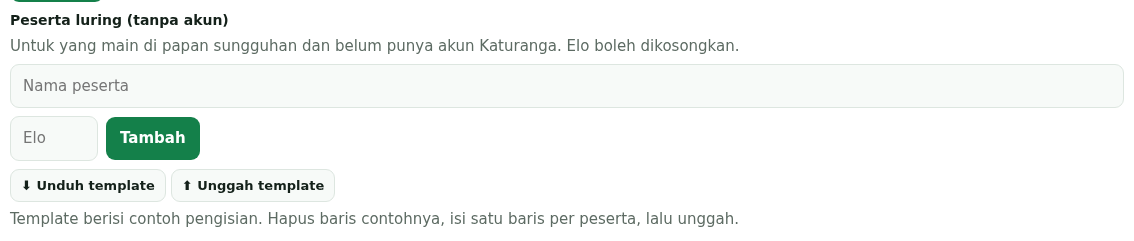 Kotak peserta luring: kolom nama, kolom Elo, tombol Tambah, tombol unduh template dan unggah template